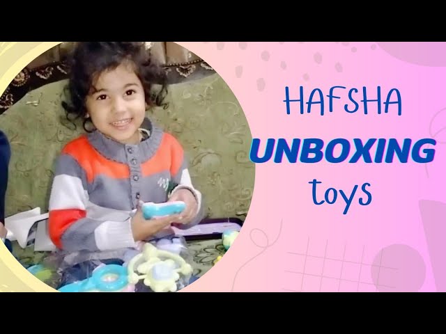 Hafsha unboxing surprise Gift