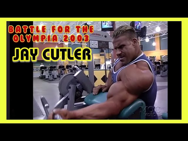 JAY CUTLER - CHEST AND BICEPS - BATTLE FOR THE OLYMPIA 2003