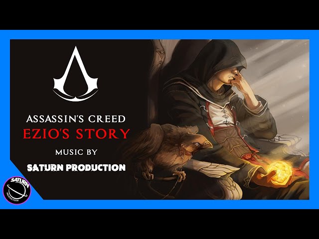 ASSASSIN'S CREED - EZIO'S STORY (BY SATURN PRODUCTION)