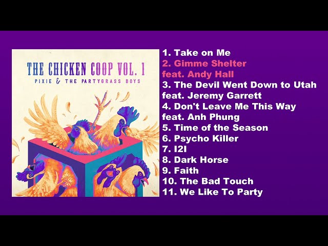 Pixie & The Partygrass Boys - 'The Chicken Coop, Vol.1' (Official Album Stream)