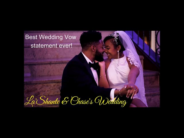 Best vow statement ever: "Everyone deserves a La'Shante" | La'Shante & Chase's Wedding | 05.26.24