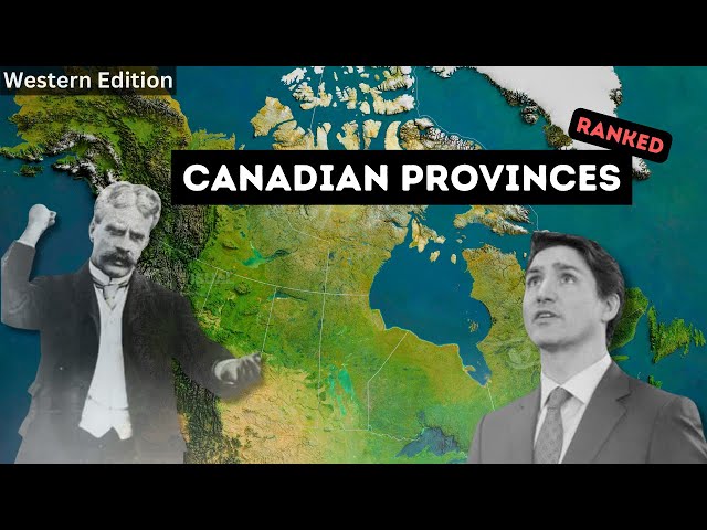 Canadian Provinces Explained And Ranked