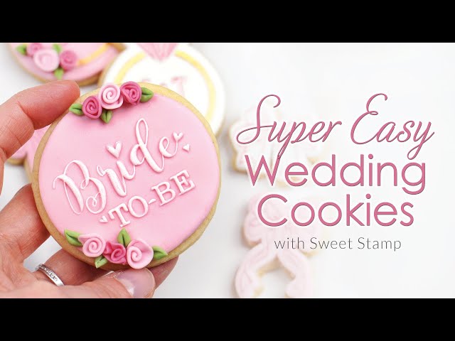 Quick & Easy Wedding Cookies Using Fondant Stamps - Expert Tips and My Sugar Cookie Recipe