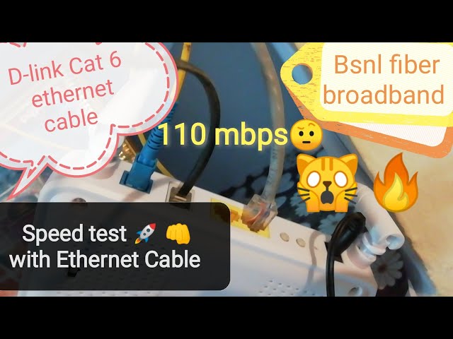 BSNL FIBER SPEED TEST WITH ETHERNET LAN CABLE OF D-LINK CAT 6 ➰