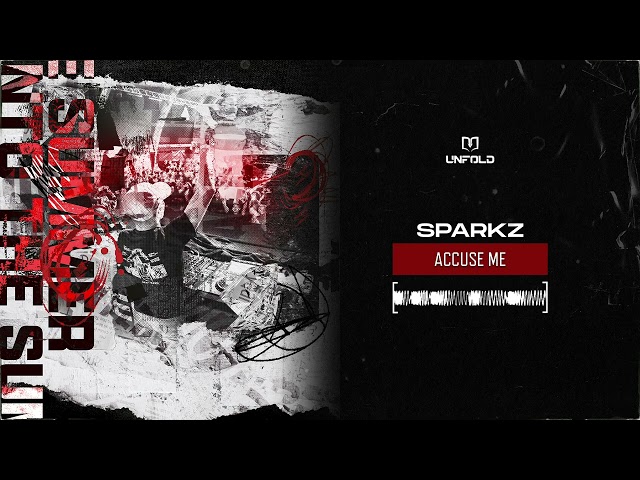 Sparkz - Accuse Me