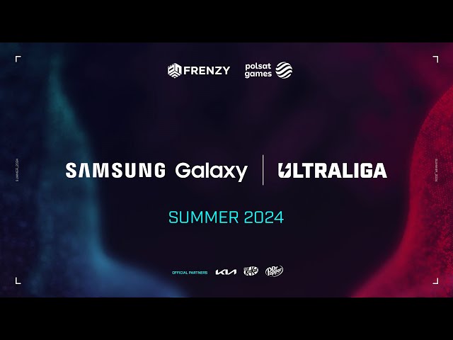 [ENG] Samsung Galaxy Ultraliga | ️⛈️ | regular season | W4D1 [SUMMER 2024]
