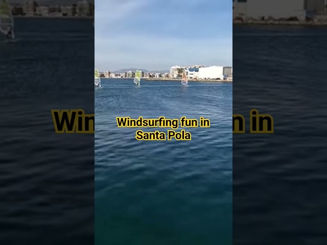 Windsurf In Santa Pola Marina Spain | Water Sports Alicante #shorts #explore