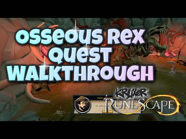 Osseous Rex Quest Walkthrough #runescape3