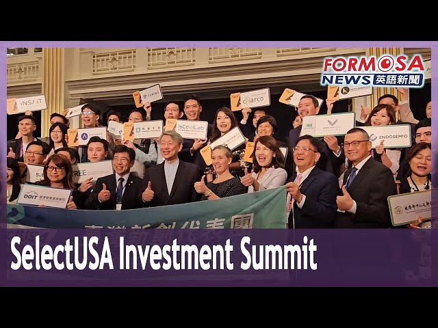 Economics chief leads delegation to SelectUSA Investment Summit｜Taiwan News