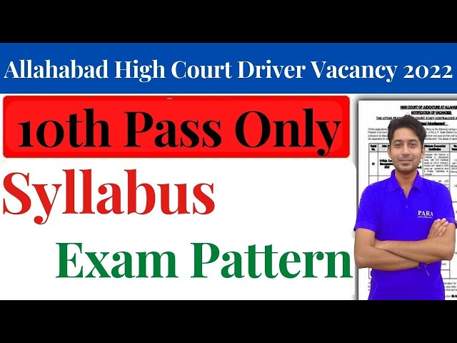 Allahabad High Court Group C Vacancy 2022 | Allahabad High Court Driver Syllabus | Exam Pattern