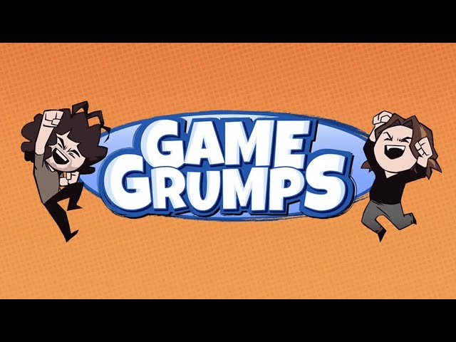 Game Grumps Compilation - For my friends to understand me