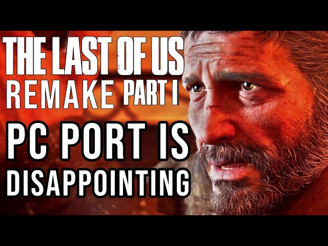 The Last of Us Part 1 Remake PC vs PS5 Graphics Comparison -  A Disappointing PC Port
