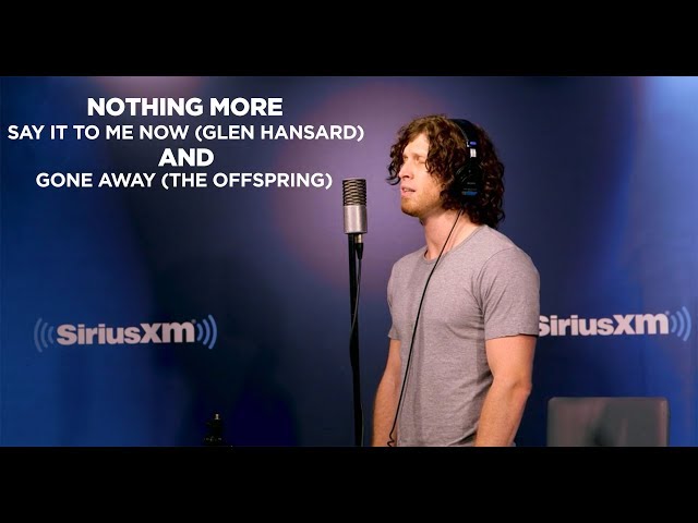 Nothing More: Glen Hansard & Offspring Mash up | SiriusXM | Octane