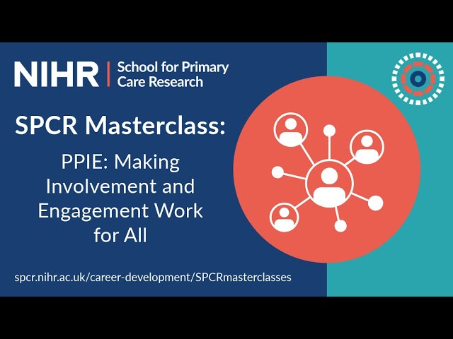 SPCR Masterclass | Making Involvement and Engagement Work for All
