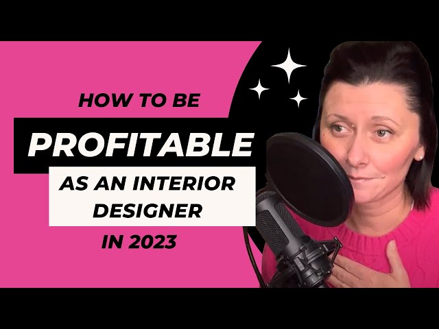 How to be Profitable as an Interior Designer in 2023 | Resilient by Design Podcast with Rebecca Hay