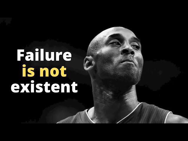 FAILURE is not existent | Kobe Bryant's motivational speech