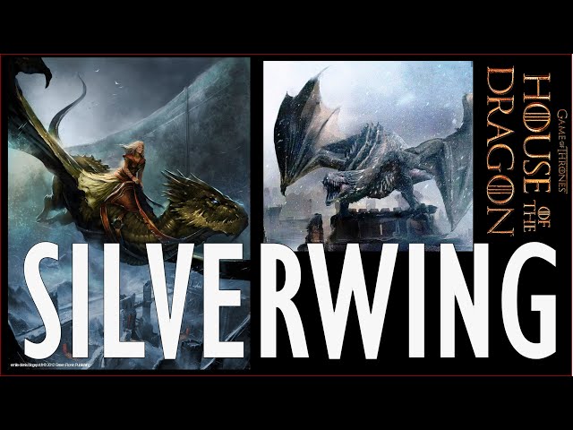 Silverwing : DRAGONS of HOUSE OF THE DRAGON SEASON 2