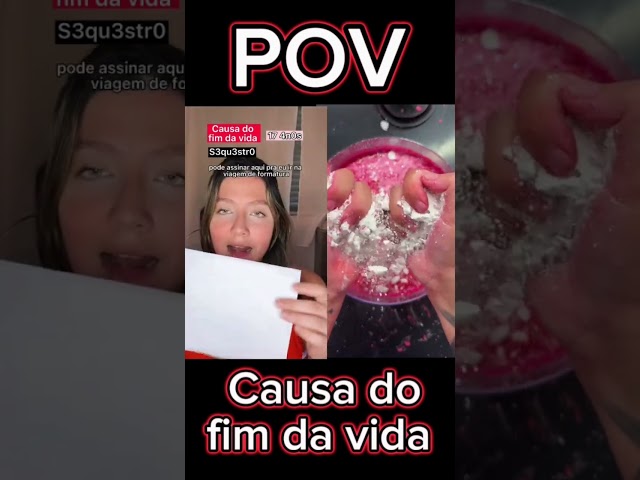 #POV CAUSA DO FIM DA VIDA