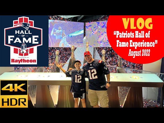 Patriots Hall of Fall Experience - A 4K HDR Vlog from August 2022