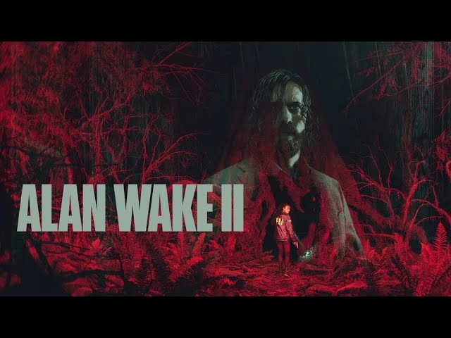 Alan Wake II -part 2  4k Fr (PC)