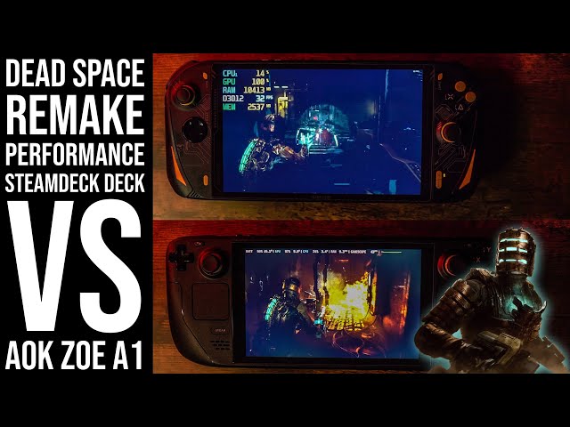 Dead Space Remake Performance - Steam Deck Vs AOK ZOE A1