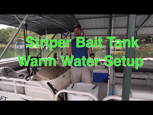 Striper Bait Tank -  Warm Water Setup for Herring