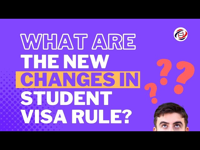 What are the new changes in student visa in Australia?