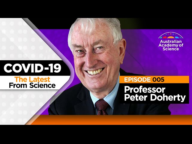 An immunity passport? The Latest from Science with Prof Peter Doherty [Ep.005]