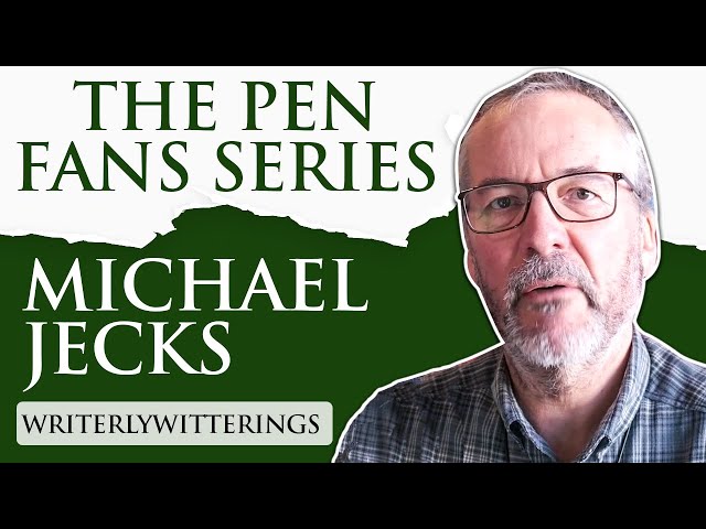 The Pen Fans Series: Michael Jecks (Writerlywitterings)