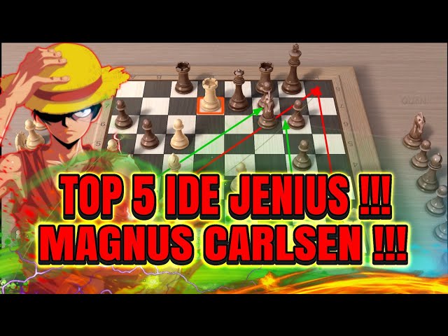 TOP 5 - IDE JENIUS MAGNUS CARLSEN ( part 1 )