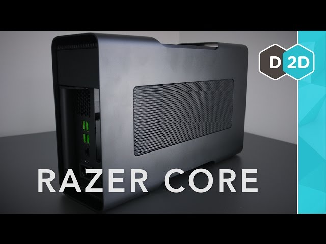 Razer Core Review - The Best External GPU?