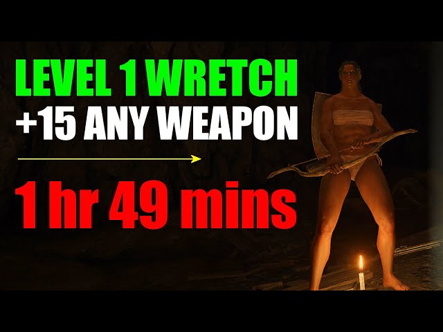 Elden Ring +15 WEAPON  / 1 HR 49 MINS - Level 1 Wretch - Dead Easy Strategy for All Gamers