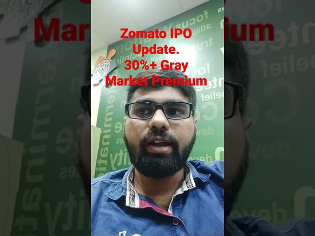 Zomato Update ! Gray Market Premium ! Listing Date.