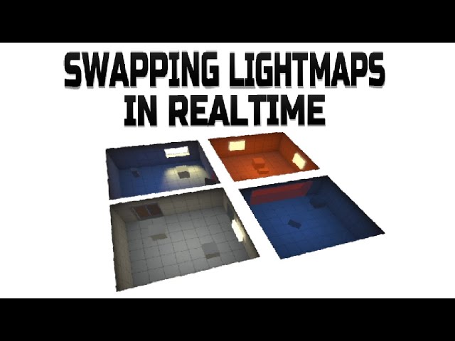 Swapping Lightmaps In Realtime