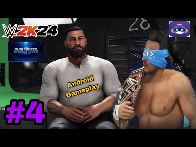 WWE 2K24 (Chikii) - My Rise - "Romans Message" Android Gameplay Walkthrough Part 4