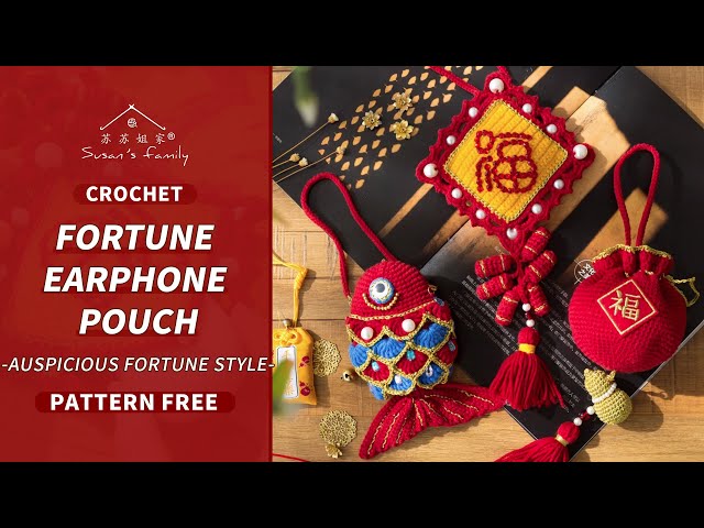 【EN2574】Crochet  Earphone Pouch Tutorial  | Auspicious Fortune style | Susan's Family