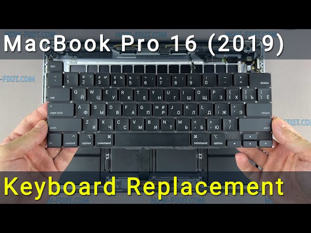 MacBook Pro 16 2019 Keyboard Replacement