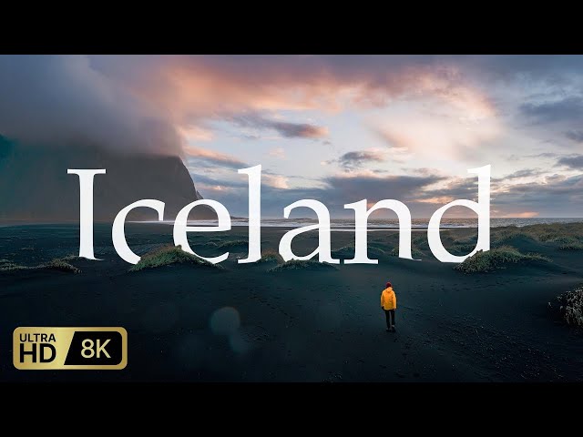 Most Beautiful Places to Visit in Iceland in 8K ULTRA HD Along With Peaceful Relaxing Music