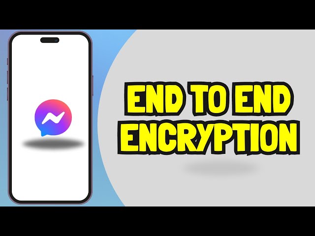 How to remove end to end encryption in messenger_(easy Guide)