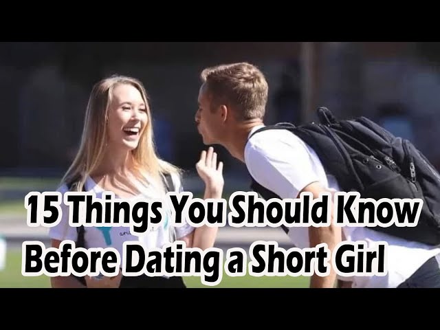 Things You Should Know Before Dating a Short Girl
