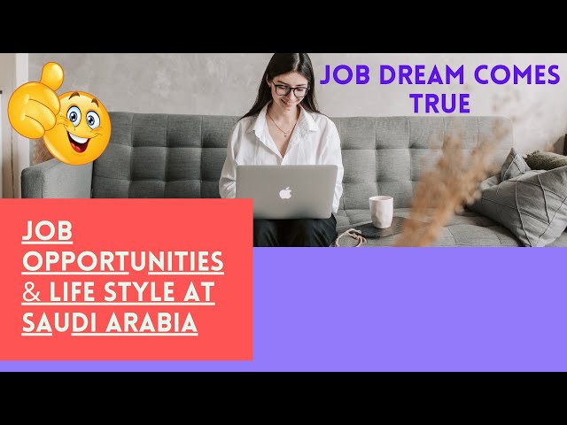 Job Opportunities & Life Style At Saudi Arabia Dr.Latif Shaikh Prof Royal Commission Madina Province