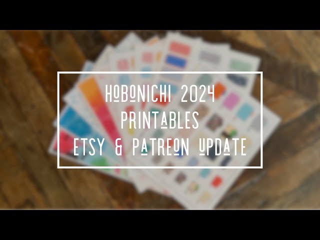 Hobonichi 2024 Printables are ready! Etsy & Patreon Update