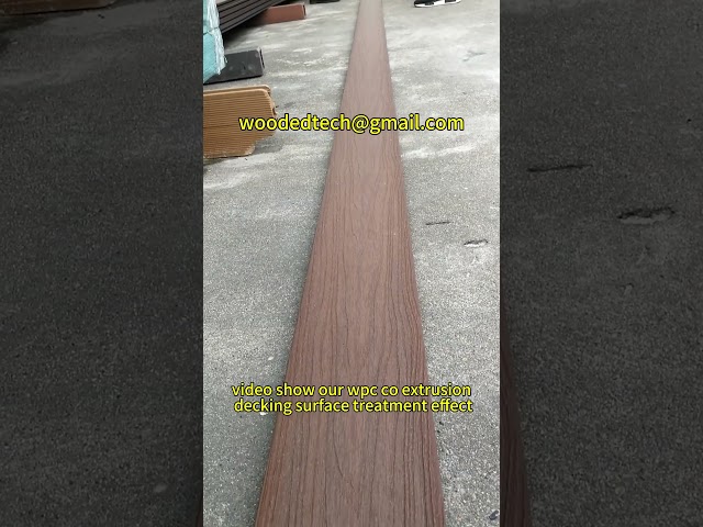 video show our wpc co extrusion decking surface treatment effect #wpccoextrusiondecking