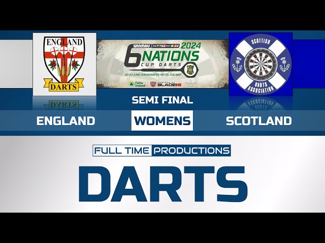 Winmau 6 Nations Cup 2024 - Women's - Semi Final - England vs Scotland
