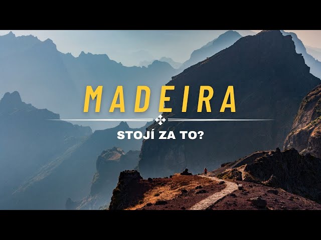 Madeira, aneb Levná Hawaii Evropy - Cestovní Průvodce Ostrovem