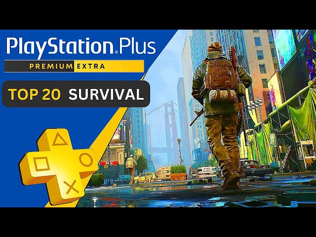 Top 20 Survival Games On PS Plus Extra & Premium | JANUARY 2024