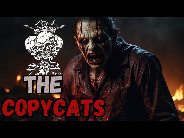 The Copycats | Creepypasta | Scary Story | Horror