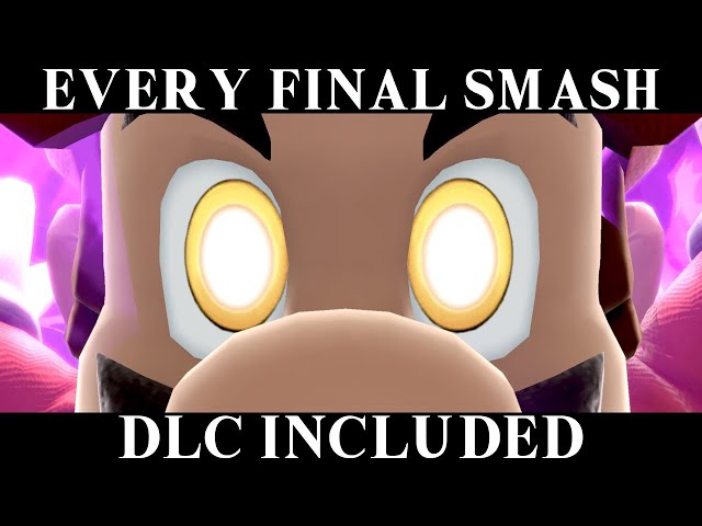Super Smash Bros. Ultimate – All Final Smashes (DLC Included)