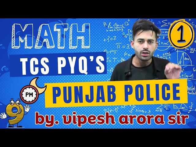 MATH TCS PYQs | Punjab Police Constable 2024 | By Vipesh Arora