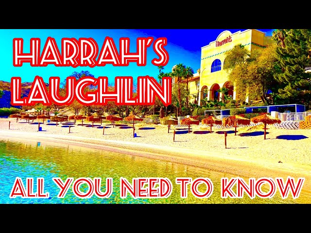 Harrah's Laughlin Nevada; EVERYTHING you need to know!